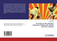 Produktbild: A study on the relation between media and cricket and its's impact