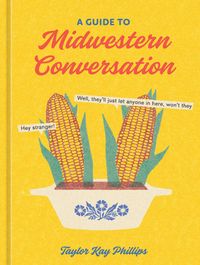 Produktbild: A Guide to Midwestern Conversation