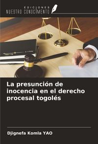 Produktbild: La presunci&oacute;n de inocencia en el derecho procesal togol&eacute;s