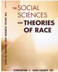 Produktbild: Williams Jr., V: The Social Sciences and Theories of Race