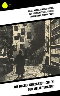 Produktbild: Die besten Kurzgeschichten der Weltliteratur