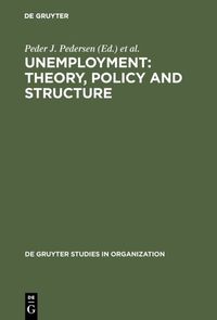Produktbild: Unemployment: Theory, Policy and Structure
