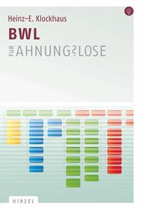 Produktbild: BWL f&uuml;r Ahnungslose