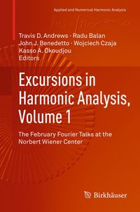 Produktbild: Excursions in Harmonic Analysis, Volume 1