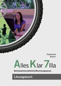 Produktbild: Alles Klar 7 IIIa - Betriebswirtschaftslehre/Rechnungswesen