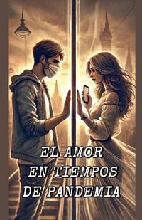 Produktbild: El Amor En Tiempos De Pandemia