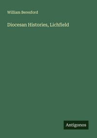 Produktbild: Diocesan Histories, Lichfield