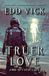 Produktbild: Truer Love and Other Lies
