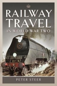 Produktbild: Railway Travel in World War Two