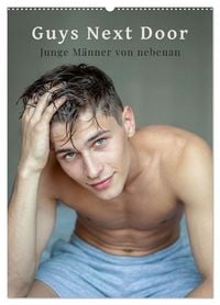 Produktbild: Guys Next Door - Junge M&auml;nner von nebenan (Wandkalender 2027 DIN A2 hoch), CALVENDO Monatskalender