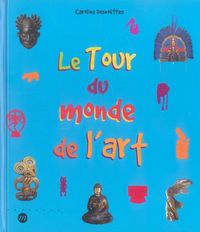 Produktbild: Le Tour du Monde de l'Art
