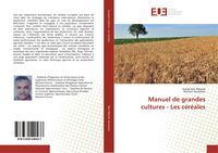 Produktbild: Manuel de grandes cultures - Les c&eacute;r&eacute;ales