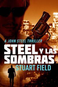 Produktbild: Steel Y Las Sombras