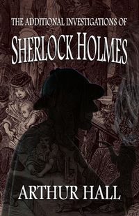 Produktbild: The Additional Investigations of Sherlock Holmes