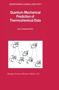 Produktbild: Quantum-Mechanical Prediction of Thermochemical Data
