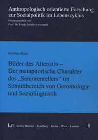 Produktbild: Mann, K: Bilder des Alter(n)s - metaphorische Charakter