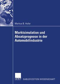 Produktbild: Marktsimulation und Absatzprognose in der Automobilindustrie