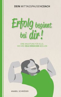 Produktbild: Erfolg beginnt bei dir!