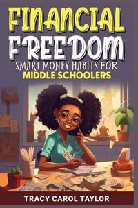Produktbild: Financial Freedom for Middle Schoolers