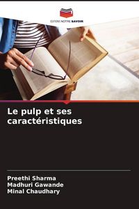 Produktbild: Le pulp et ses caract&eacute;ristiques