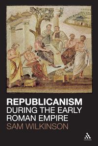 Produktbild: Republicanism during the Early Roman Empire