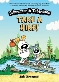 Produktbild: Schnozzer & Tatertoes: Take a Hike!
