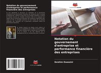 Produktbild: Notation du gouvernement d'entreprise et performance financi&egrave;re des entreprises