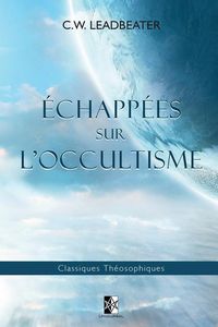 Produktbild: &Eacute;chapp&eacute;es sur l'Occultisme