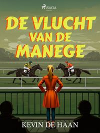 Produktbild: De vlucht van de manege