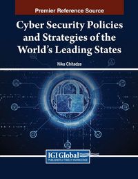 Produktbild: Cyber Security Policies and Strategies of the World's Leading States