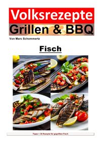 Produktbild: Volksrezepte Grillen &amp; BBQ / Volksrezepte Grillen und BBQ - Fisch