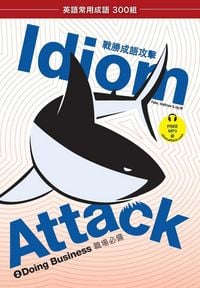 Produktbild: Idiom Attack Vol. 2 - English Idioms & Phrases for Doing Business (Trad. Chinese Edition)