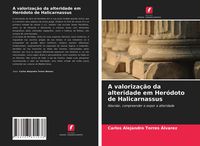 Produktbild: A valoriza&ccedil;&atilde;o da alteridade em Her&oacute;doto de Halicarnassus