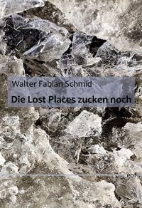 Produktbild: Die Lost Places zucken noch