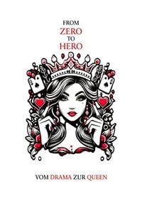 Produktbild: From Zero to Hero - Vom Drama zur Queen