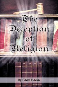 Produktbild: The Deception of Religion