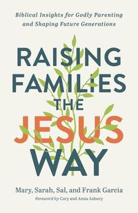 Produktbild: Raising Families the Jesus Way
