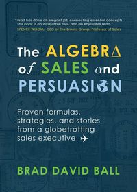Produktbild: The Algebra of Sales and Persuasion