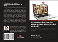 Produktbild: Utilisation d'un journal &eacute;lectronique &agrave; l'universit&eacute; de Delhi