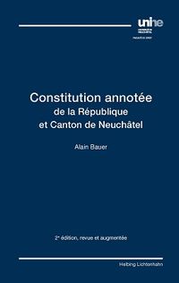 Produktbild: Constitution annot&eacute;e de la R&eacute;publique et Canton de Neuch&acirc;tel