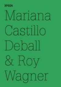 Mariana Castillo Deball & Roy Wagner Mariana Castillo Deball