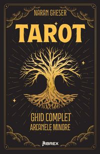 Produktbild: Ghid complet de tarot si ezoterism - vol 2 Arcanele Minore
