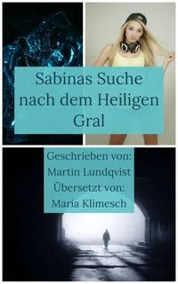 Produktbild: Sabinas Suche nach dem Heiligen Gral