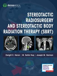 Produktbild: Stereotactic Radiosurgery and Stereotactic Body Radiation Therapy (Sbrt)