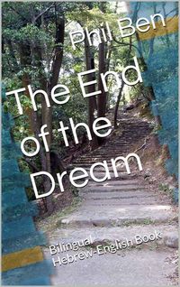Produktbild: The End of the Dream. Bilingual Hebrew-English Book