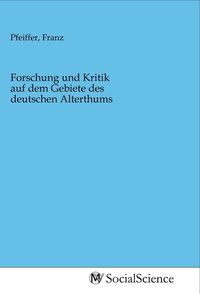 Produktbild: Forschung und Kritik auf dem Gebiete des deutschen Alterthums