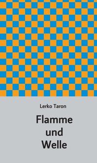 Bild vom Artikel Taron, L: Flamme und Welle vom Autor Lerko Taron