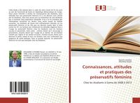Produktbild: Connaissances, attitudes et pratiques des pr&eacute;servatifs f&eacute;minins