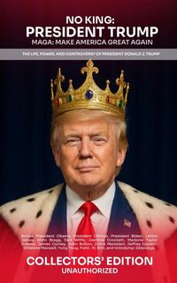 Produktbild: No King: President Trump MAGA: Make America Great Again
