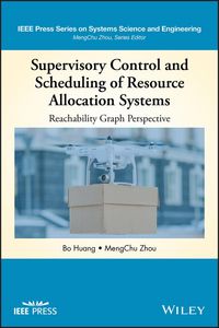 Produktbild: Supervisory Control and Scheduling of Resource Allocation Systems